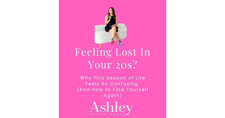 Feeling lost in your 20s? Why This Season of Life Feels So Confusing (And How to Find Yourself Again)