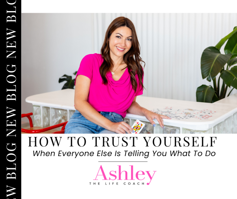 How To Trust Yourself When Everyone Else Is Telling You What To Do | Dallas Life Coach